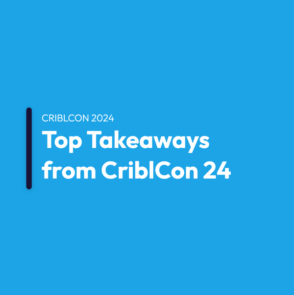 Highlights from CriblCon 24