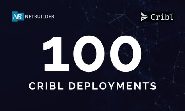 NETbuilder & TSI reach 100 Production Deployment Milestone With Cribl
